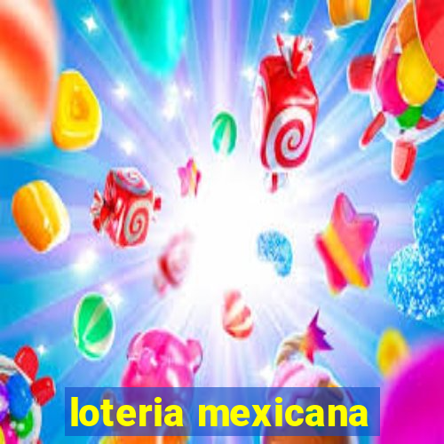 loteria mexicana